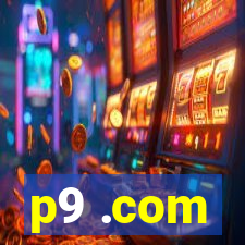 p9 .com